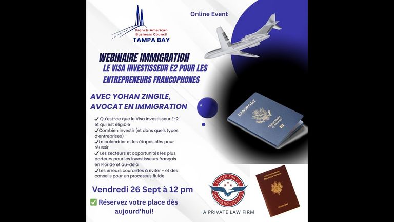 Webinar - Le Visa Investisseur E2 Pour Les Entrepreneurs Francophones