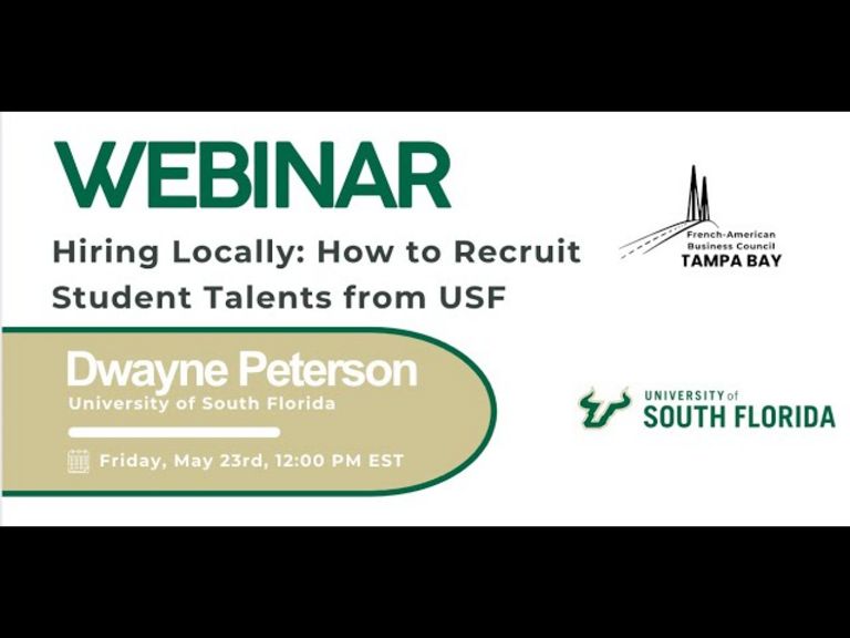 Webinar - Hiring Locally: How to Recruit Student Talents from USF